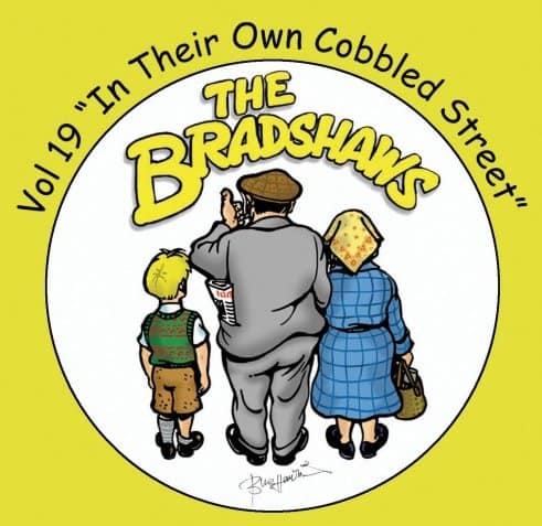Bradshaws Vol 19 In Their Own Cobbled Street  £9.99