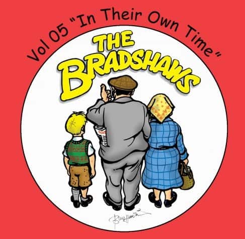 Vol 5 'The Bradshaws - In their own time' £9.99